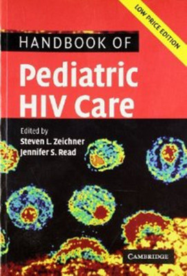 Handbook of Pediatric HIV Care Low Price Edition(English, Paperback, unknown)