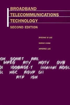 Broadband Telecommunications Technology, Second Edition(English, Hardcover, Kang Minho)