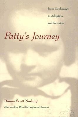 Patty's Journey(English, Hardcover, Norling Donna Scott)