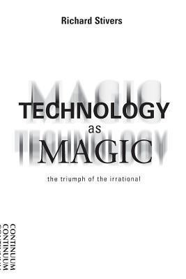 Technology as Magic(English, Paperback, Stirk Peter M.R.)
