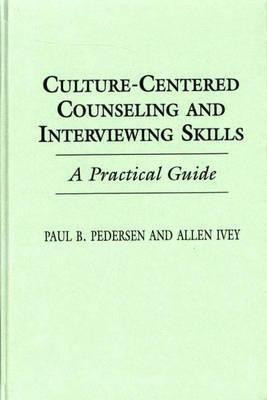 Culture-Centered Counseling and Interviewing Skills(English, Hardcover, Ivey Allen E.)