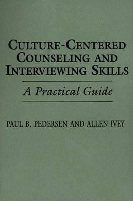 Culture-Centered Counseling and Interviewing Skills(English, Paperback, Ivey Allen E.)