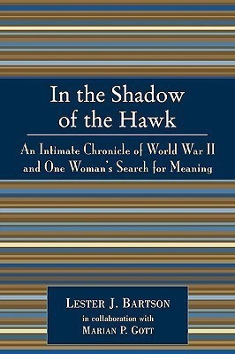In the Shadow of the Hawk(English, Paperback, Bartson Lester J.)