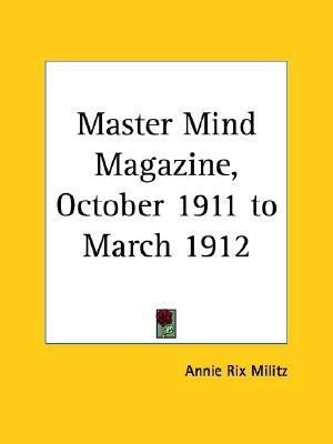 Master Mind Magazine (1912): v. 1(English, Paperback, unknown)