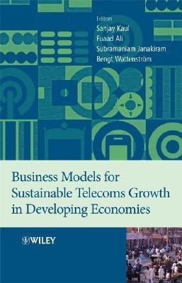 Business Models for Sustainable Telecoms Growth in Developing Economies(English, Hardcover, Kaul Sanjay Dr.)