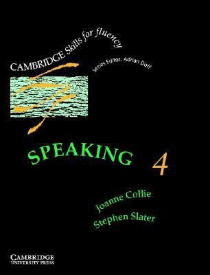 Speaking 4 Student's book(English, Paperback, Collie Joanne)