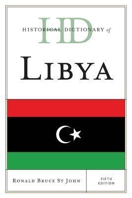 Historical Dictionary of Libya(English, Hardcover, St John Ronald Bruce)