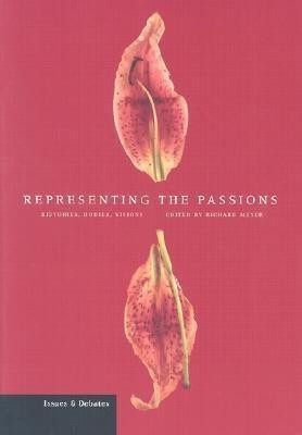 Representing the Passions - Histories, Bodies, Visions(English, Paperback, Meyer .)