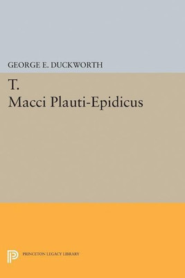 T. Macci Plauti-Epidicus(English, Paperback, Duckworth George E.)