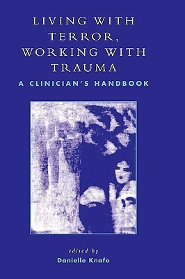 Living With Terror, Working With Trauma(English, Hardcover, unknown)