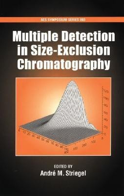 Multiple Detection in Size-Exclusion Chromatography(English, Hardcover, unknown)