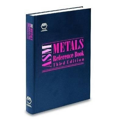 ASM Metals Reference Book(English, Hardcover, unknown)