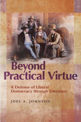 Beyond Practical Virtue(English, Electronic book text, Johnson Joel)