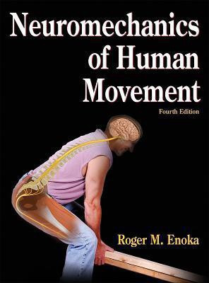 Neuromechanics of Human Movement(English, Hardcover, Enoka Roger M.)