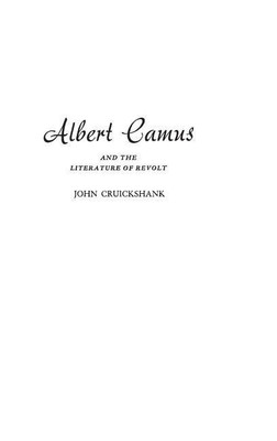Albert Camus and the Literature of Revolt(English, Hardcover, unknown)