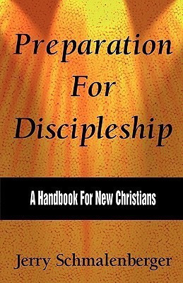 Preparation for Discipleship(English, Paperback, Schmalenberger Jerry L)