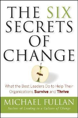 The Six Secrets of Change(English, Hardcover, Fullan Michael)
