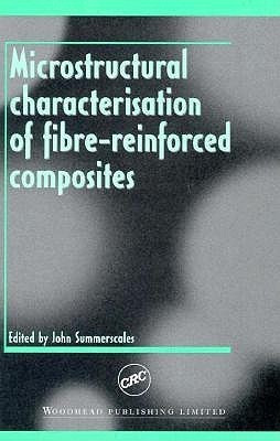 Microstructural Characterisation of Fibre-Reinforced Composites(English, Hardcover, unknown)