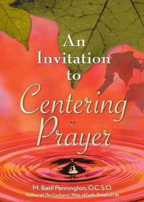 An Invitation to Centering Prayer(English, Paperback, Pennington M O C S O)