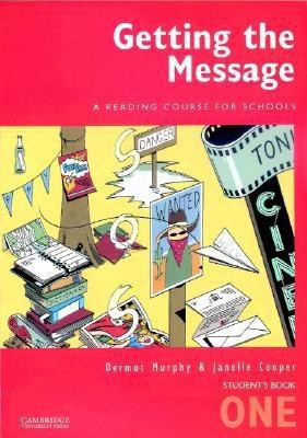Getting the Message 1 Student's book(English, Paperback, Murphy Dermot)
