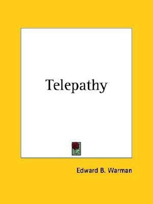 Telepathy (1910)(English, Paperback, Warman Edward B.)