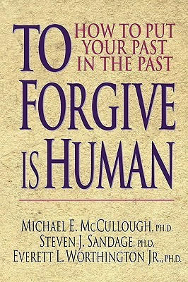 To Forgive Is Human(English, Paperback, McCullough Michael E.)