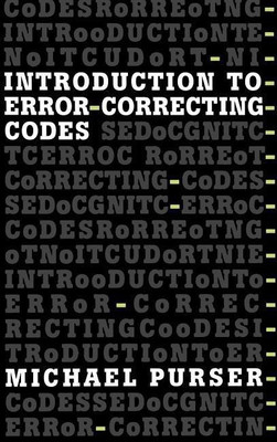 Introduction to Error-correcting Codes(English, Hardcover, Purser Michael)