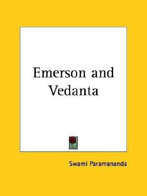 Emerson and Vedanta (1918)(English, Paperback, Paramananda Swami)
