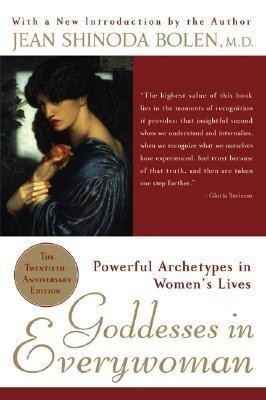 Goddesses in Everywoman(English, Paperback, Bolen Jean Shinoda M.D.)