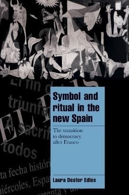 Symbol and Ritual in the New Spain(English, Paperback, Edles Laura Desfor)
