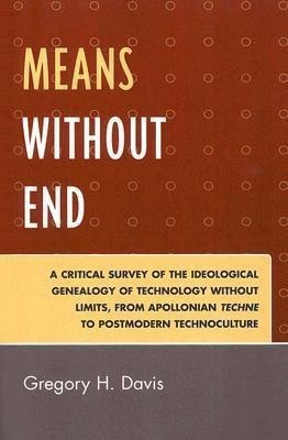 Means Without End(English, Paperback, Davis Gregory H.)