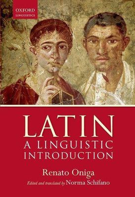 Latin: A Linguistic Introduction(English, Hardcover, Oniga Renato)