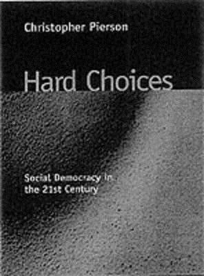 Hard Choices(English, Paperback, Pierson Christopher)