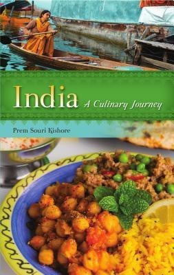 India: A Culinary Journey(English, Paperback, Kishore Prem Souri)