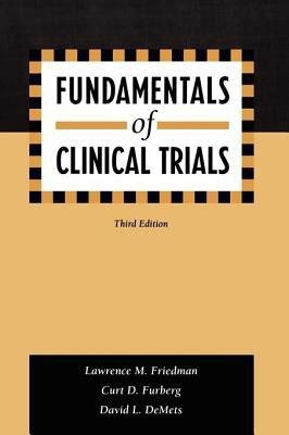 Fundamentals of Clinical Trials(English, Paperback, Friedman Lawrence M.)