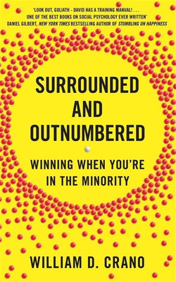 Surrounded and Outnumbered(English, Paperback, Crano William)