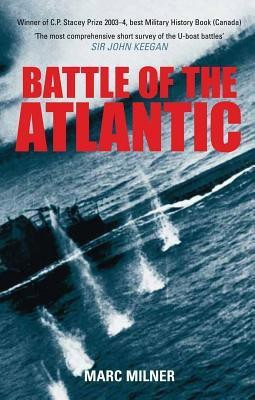 Battle of the Atlantic(English, Paperback, Milner Marc)