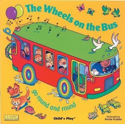 The Wheels on the Bus go Round and Round(English, Paperback, unknown)