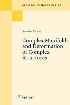Complex Manifolds and Deformation of Complex Structures(English, Hardcover, unknown)