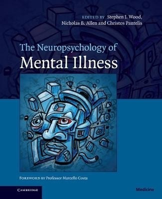The Neuropsychology of Mental Illness(English, Hardcover, unknown)