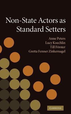 Non-State Actors as Standard Setters(English, Hardcover, unknown)