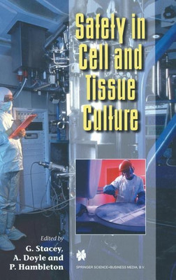 Safety in Cell and Tissue Culture(English, Hardcover, unknown)