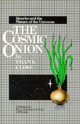 The Cosmic Onion(English, Hardcover, Close F.E.)