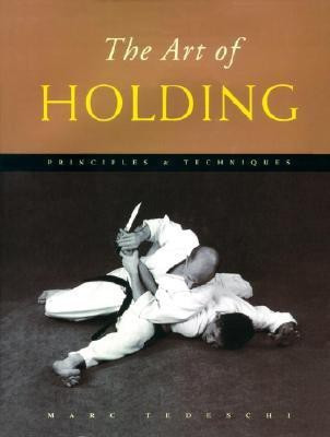 The Art of Holding(English, Hardcover, Tedeschi Marc)