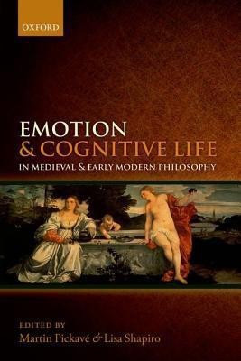 Emotion and Cognitive Life in Medieval and Early Modern Philosophy(English, Hardcover, unknown)