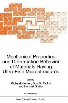 Mechanical Properties and Deformation Behavior of Materials Having Ultra-fine Microstructures(English, Hardcover, unknown)