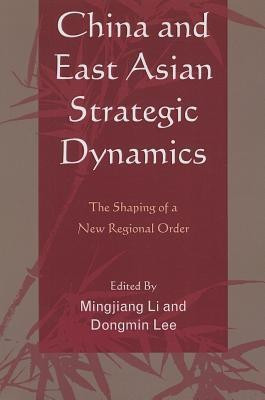 China and East Asian Strategic Dynamics(English, Paperback, unknown)