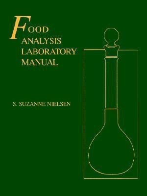 Food Analysis Laboratory Manual(English, Paperback, Nielsen Suzanne)