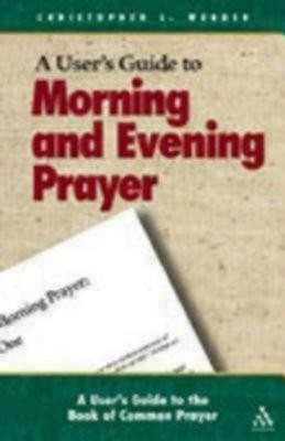 A User's Guide to the Book of Common Prayer(English, Paperback, Webber Christopher L.)