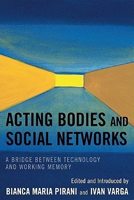 Acting Bodies and Social Networks(English, Paperback, unknown)